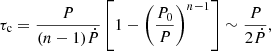 $$ \begin{aligned} \tau _{\rm c} = \frac{P}{ (n - 1) \dot{P} } \left[ 1 - \left( \frac{P_0}{P} \right)^{n-1} \right] \sim \frac{P}{2 \dot{P}}, \end{aligned} $$