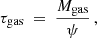 $$ \begin{aligned} \tau _{\mathrm{gas} }~=~\frac{M_{\mathrm{gas} }}{\psi } \, , \end{aligned} $$