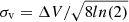 $$ \begin{aligned} \sigma _{\rm v} = \Delta V / \sqrt{8ln(2)} \end{aligned} $$