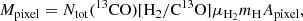 $$ \begin{aligned} M_{\rm pixel} = N_{\rm tot}(^{13}\mathrm{CO})[\mathrm{H}_2/\mathrm{C}^{13}\mathrm{O}]\mu _{\rm H_2}m_{\rm H} A_{\rm pixel}, \end{aligned} $$