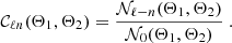 $$ \begin{aligned} \mathcal{C} _{\ell n}(\Theta _1,\Theta _2) = \frac{\mathcal{N} _{\ell -n}(\Theta _1,\Theta _2)}{\mathcal{N} _{0}(\Theta _1,\Theta _2)} \ . \end{aligned} $$
