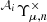 $ ^{\mathcal{A}_i}\Upsilon^{\times}_{\mu,n} $