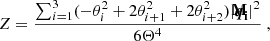 $$ \begin{aligned} Z&=\frac{\sum _{i=1}^3(-\theta _i^2 + 2\theta _{i+1}^2 + 2\theta _{i+2}^2)|\mathbf {\breve{{\boldsymbol{q}}}_i} |^2}{6\Theta ^4} \ , \end{aligned} $$