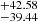 $ ^{+42.58}_{-39.44} $