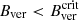 $ B_{\mathrm{ver}} < B_{\mathrm{ver}}^{\mathrm{crit}} $