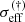 $ \sigma_{\mathrm{eff}}^{(\dagger)} $