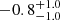 $ -0.8^{+1.0}_{-1.0} $