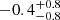 $ -0.4^{+0.8}_{-0.8} $
