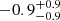 $ -0.9^{+0.9}_{-0.9} $