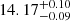 $ 14.17^{+0.10}_{-0.09} $