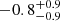 $ -0.8^{+0.9}_{-0.9} $