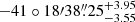 $ -41\circ18{\prime}38{{\overset{\prime\prime}{.}}}25^{+3.95}_{-3.55} $