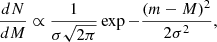 $$ \begin{aligned} \frac{dN}{dM}\propto \frac{1}{\sigma \sqrt{2\pi }}\exp {-\frac{(m-M)^2}{2\sigma ^2}}, \end{aligned} $$