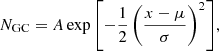 $$ \begin{aligned} N_{\rm GC}=A\exp {\left[-\frac{1}{2}\left(\frac{x-\mu }{\sigma }\right)^2\right]}, \end{aligned} $$