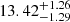 $ 13.42^{+1.26}_{-1.29} $