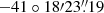 $ -41\circ18{\prime}23{{\overset{\prime\prime}{.}}}19 $