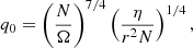 $$ \begin{aligned} q_{0}&= \left( \frac{N}{\Omega } \right)^{7/4} \left(\frac{\eta }{r^{2}N} \right)^{1/4}, \end{aligned} $$