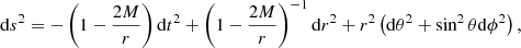 $$ \begin{aligned} \mathrm{d}s^2 = - \left(1 - \frac{2M}{r}\right) \mathrm{d}t^2 + \left(1 - \frac{2M}{r}\right)^{-1} \mathrm{d}r^2 + r^2 \left(\mathrm{d}\theta ^2 + \sin ^2 \theta \mathrm{d}\phi ^2\right), \end{aligned} $$