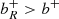 $ b_R^+ > b^+ $