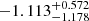 $ -1.113_{-1.178}^{+0.572} $