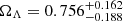 $ \Omega_{\Lambda} = 0.756_{-0.188}^{+0.162} $