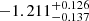 $ -1.211_{-0.137}^{+0.126} $