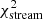 $ \chi^2_{\rm{stream}} $