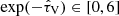 $ \exp(-{\hat{\tau}_{\mathrm{V}}}) \in [0, 6] $