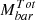 $ M_{bar}^{Tot} $