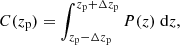$$ \begin{aligned} C(z_{\rm p}) = \int ^{z_{\rm p} + \Delta z_{\rm p}}_{z_{\rm p}- \Delta z_{\rm p}} P(z)\;\mathrm{d} z, \end{aligned} $$