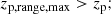 $$ \begin{aligned} z_{\rm p,range,max}&> z_{\rm p};\end{aligned} $$