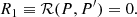 $$ \begin{aligned} R_1 \equiv \mathcal{R} (P,P^{\prime }) = 0. \end{aligned} $$