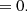 $$ \begin{aligned} = 0. \end{aligned} $$
