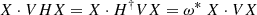 $$ \begin{aligned} X\cdot V H X&= X \cdot H^\dagger V X = \omega ^* \;X \cdot V X\end{aligned} $$