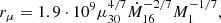 $$ \begin{aligned} r_\mu = 1.9\cdot 10^9 \mu _{30}^{4/7}\dot{M}_{16}^{-2/7} M_1^{-1/7}, \end{aligned} $$