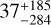 $37_{ - 284}^{ + 185}$