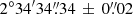 $ 2^\circ 34^\prime 34{{\overset{\prime\prime}{.}}}34\,\pm\,0{{\overset{\prime\prime}{.}}}02 $