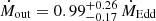 $ {\dot{M}}_{\mathrm{out}}=0.99_{-0.17}^{+0.26}\,{\dot M_{\mathrm{Edd}}} $