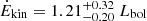 $ \dot{E}_{\mathrm{kin}}=1.21_{-0.20}^{+0.32}\ L_{\mathrm{bol}} $