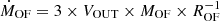 $ {\dot{M}_{\mathrm{OF}}} = 3 \times {V_{\mathrm{OUT}}} \times {M_{\mathrm{OF}}} \times {R_{\mathrm{OF}}^{-1}} $