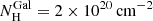 $ N_{\mathrm{H}}^{\mathrm{Gal}}=2\times10^{20}\,\mathrm{cm}^{-2} $