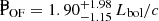 $ \mathrm{\dot{P}_{OF}} = 1.90^{+1.98}_{-1.15} \, L_{\mathrm{bol}}/c $