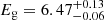 $ E_{\mathrm{g}}=6.47^{+0.13}_{-0.06} $