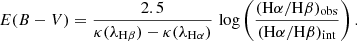 $$ \begin{aligned} E(B-V)=\frac{2.5}{\kappa (\lambda _{\rm H\beta })-\kappa (\lambda _{\rm H\alpha })}\,\log \left(\frac{\mathrm{(H}\alpha /\mathrm{H}\beta )_{\rm obs}}{\mathrm{(H}\alpha /\mathrm{H}\beta )_{\rm int}}\right). \end{aligned} $$