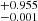 $ _{-0.001}^{+0.955} $