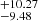 $ ^{+10.27}_{-9.48} $