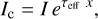 ${I_{\rm{c}}} = I{e^{{\tau _{{\rm{cff}}}}x}}{\rm{,}}$