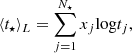 $$ \begin{aligned} \langle t_{\star } \rangle _{L}&= \sum ^{N_{\star }}_{j=1} x_j \mathrm{log}t_j, \end{aligned} $$