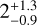 $2_{ - 0.9}^{ + 1.3}$