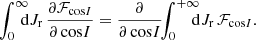 $$ \begin{aligned} \!\! \int _{0}^{\infty } \!\!\!\! \mathrm{d} J_{\mathrm{r}}\,\frac{{\partial } {\mathcal{F} }_{\cos \! I}}{{\partial } \cos \! I}&= \frac{{\partial } }{{\partial } \cos \! I} \!\! \int _{0}^{+ \infty } \!\!\!\! \mathrm{d} J_{\mathrm{r}} \, {\mathcal{F} }_{\cos \! I}. \end{aligned} $$